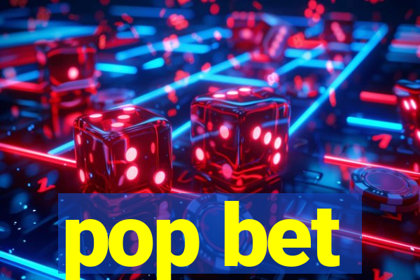 pop bet